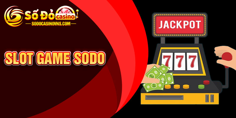 Slot Game SODO