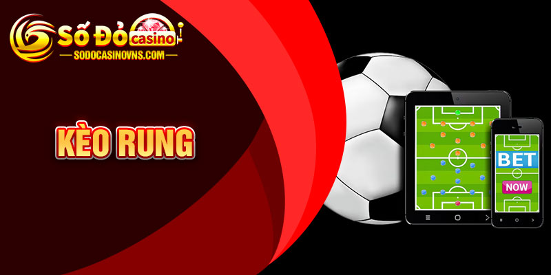 Kèo Rung